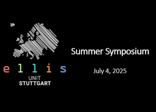 04.07.2025 - ELLIS Unit Stuttgart Summer Symposium 2025